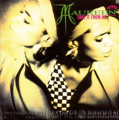 Maureen Walsh - Take It From Me
