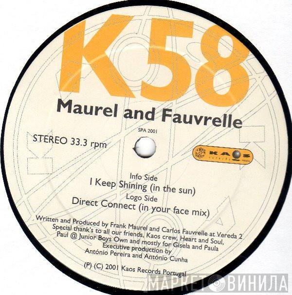 Maurel & Fauvrelle - I Keep Shining / Direct Connect