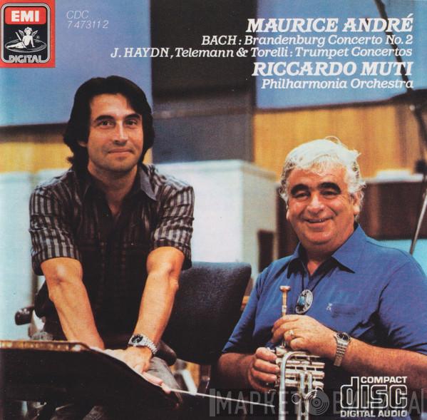 , Maurice André , Johann Sebastian Bach , Georg Philipp Telemann , Giuseppe Torelli , Joseph Haydn , Riccardo Muti  Philharmonia Orchestra  - Brandenburg Concerto No. 2 & Trumpet Concertos