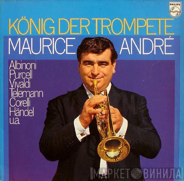 , Maurice André , Tomaso Albinoni , Henry Purcell , Antonio Vivaldi , Arcangelo Corelli  Georg Friedrich Händel  - König Der Trompete