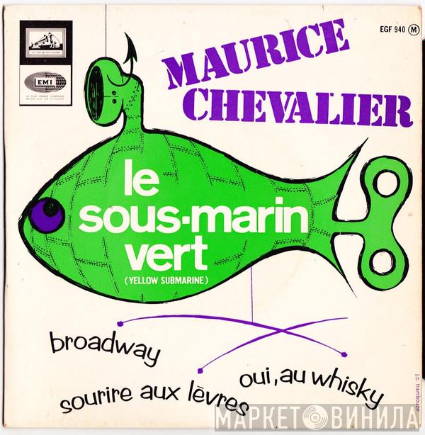 Maurice Chevalier - Le Sous-Marin Vert (Yellow Submarine)