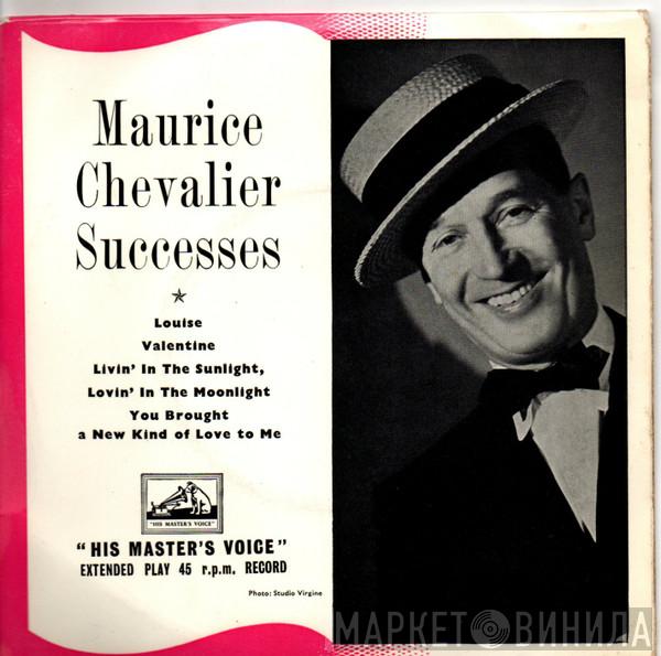 Maurice Chevalier - Maurice Chevalier Successes
