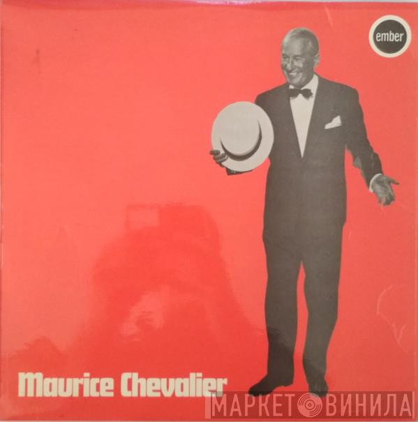 Maurice Chevalier - Maurice Chevalier