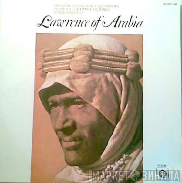 , Maurice Jarre  The London Philharmonic Orchestra  - Original Soundtrack Recording From The Columbia Pictures Production Of Lawrence Of Arabia