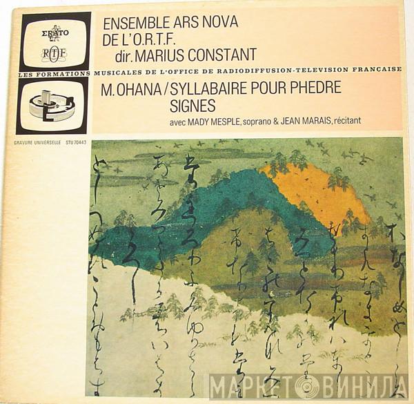 Maurice Ohana, Ensemble Ars Nova, Marius Constant, Mady Mesplé, Jean Marais - Syllabaire Pour Phèdre - Signes