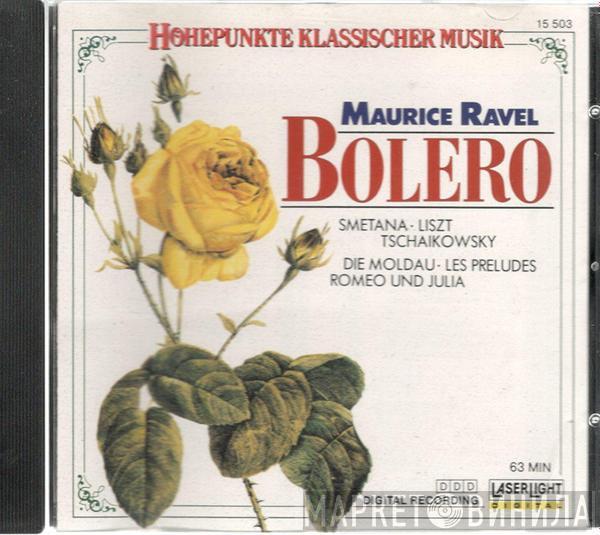 Maurice Ravel, Bedřich Smetana, Franz Liszt, Pyotr Ilyich Tchaikovsky - Bolero - Die Moldau - Les Preludes - Romeo Und Julia