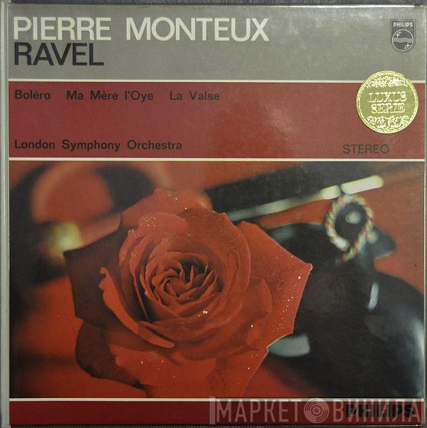 – Maurice Ravel , Pierre Monteux  The London Symphony Orchestra  - Boléro · Ma Mère L’Oye · La Valse