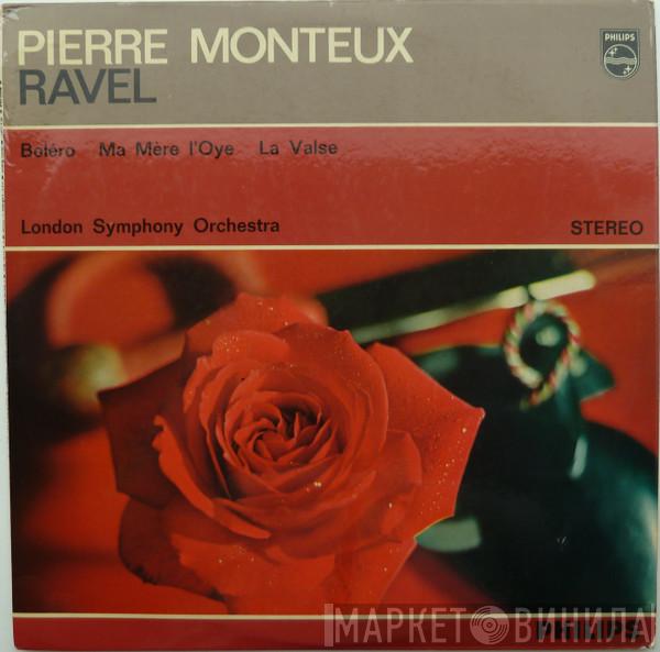 , Maurice Ravel , Pierre Monteux  The London Symphony Orchestra  - Boléro, Ma Mère L'Oye, La Valse