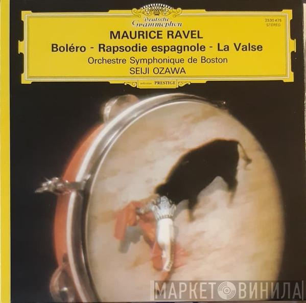 , Maurice Ravel , Seiji Ozawa  Boston Symphony Orchestra  - Boléro - Rapsodie Espagnole - La Valse