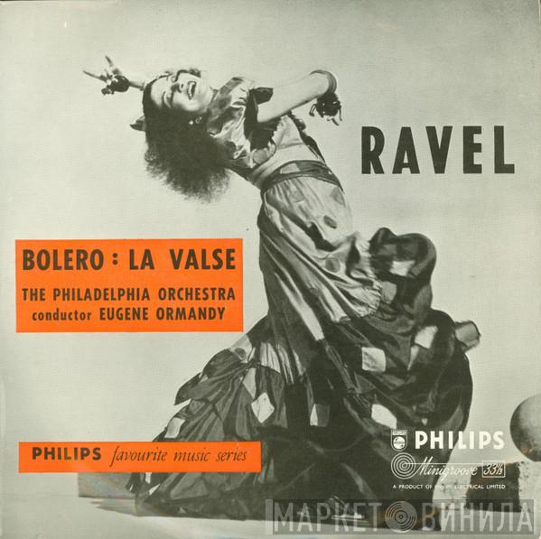 Maurice Ravel, The Philadelphia Orchestra, Eugene Ormandy - Bolero : La Valse