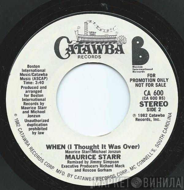 Maurice Starr - When (I Thought It Was Over)