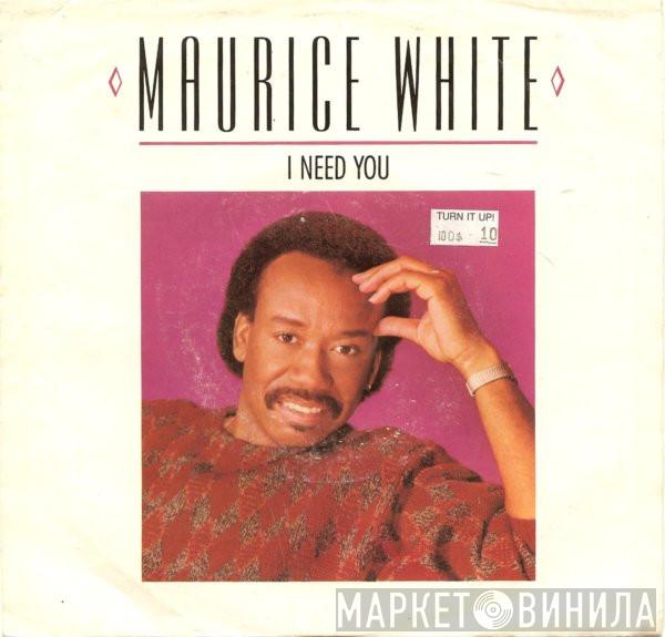 Maurice White - I Need You