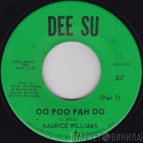  Maurice Williams  - Oo Poo Pah Do (Part 1) / Oo Poo Pah Do (Part 2)