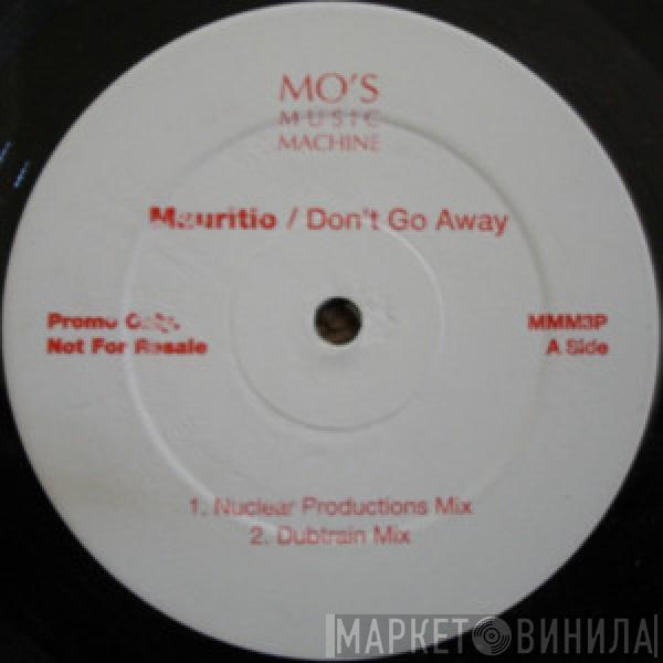 Mauritio - Don't Go Away