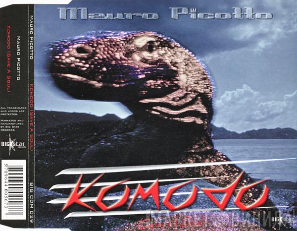  Mauro Picotto  - Komodo (Save A Soul)