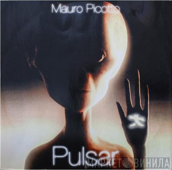 Mauro Picotto - Pulsar