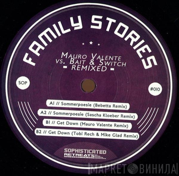 Mauro Valente, Bait And Switch - Family Stories Remixed