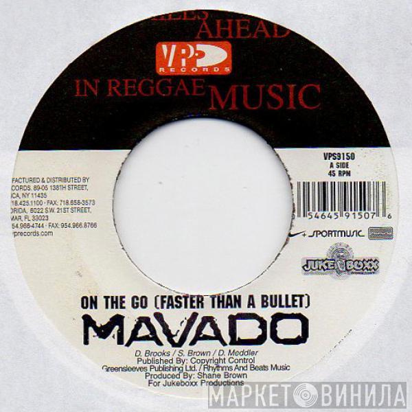 Mavado - On The Go (Faster Than A Bullet)