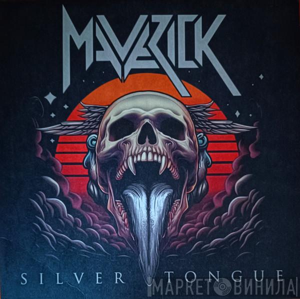 Maverick  - Silver Tongue