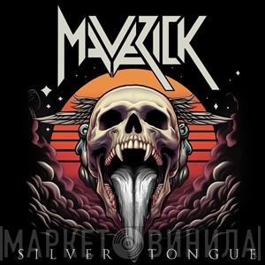 Maverick  - Silver Tongue