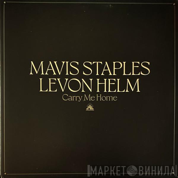 Mavis Staples, Levon Helm - Carry Me Home