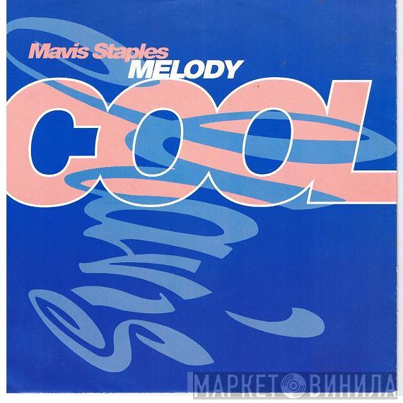 Mavis Staples - Melody Cool