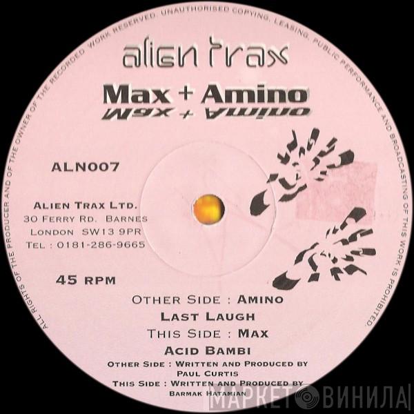 Max & Amino - Last Laugh / Acid Bambi