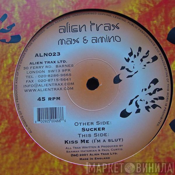Max & Amino - Sucker / Kiss Me (I'm A Slut)