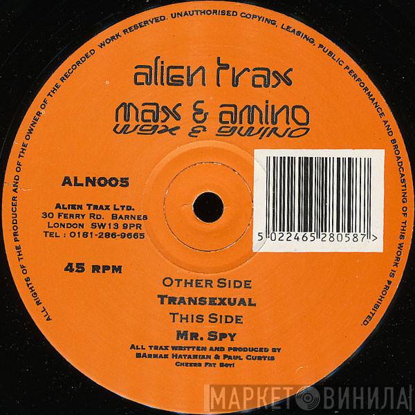 Max & Amino - Transexual / Mr. Spy