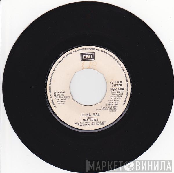 Max Boyce, Neil Lewis, John Luce, Triban - Felna Mae / Farewell To The Rhondda