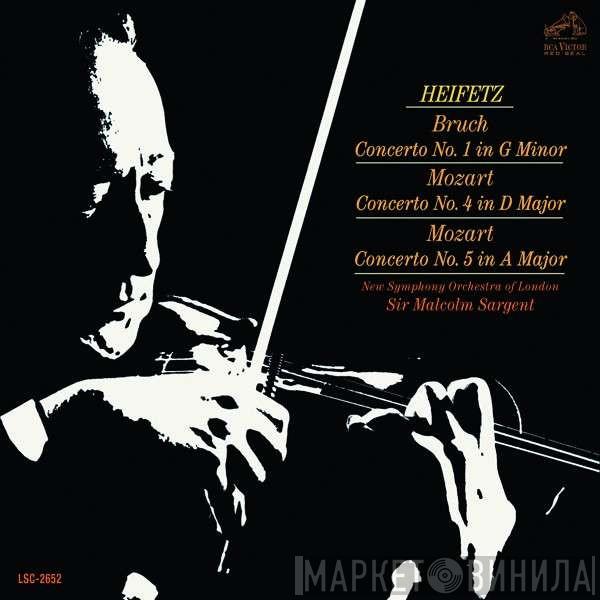· Max Bruch - Wolfgang Amadeus Mozart , Jascha Heifetz , Sir Malcolm Sargent  The New Symphony Orchestra Of London  - Violin Concerto No. 1 · Violin Concertos Nos. 4 & 5