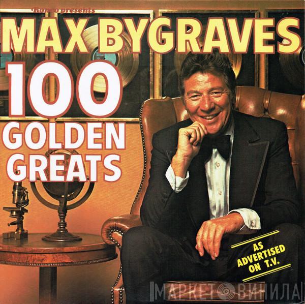 Max Bygraves - 100 Golden Greats