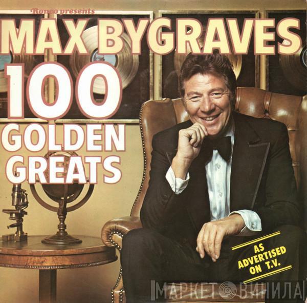  Max Bygraves  - 100 Golden Greats