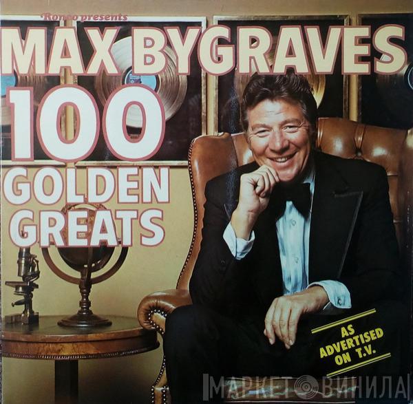  Max Bygraves  - 100 Golden Greats