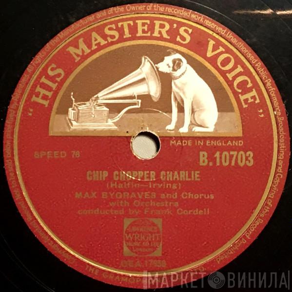 Max Bygraves - Chip Chopper Charlie / Friends And Neighbours