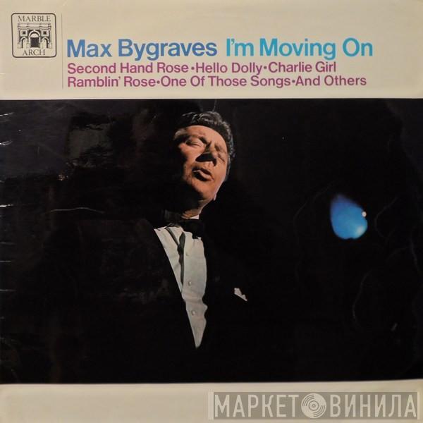 Max Bygraves - I'm Moving On