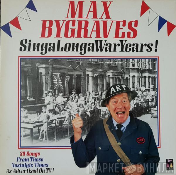 Max Bygraves - SingaLongaWarYears!