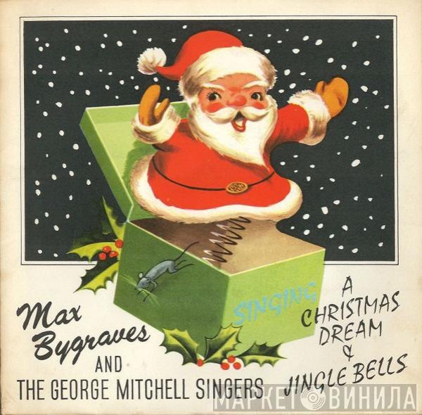 Max Bygraves, The George Mitchell Singers - Christmas Dream