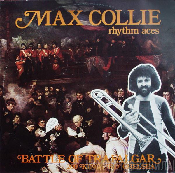 Max Collie Rhythm Aces  - Battle Of Trafalgar