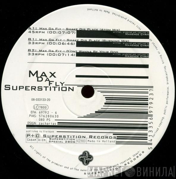 Max Da Fly - Shake Dis Place