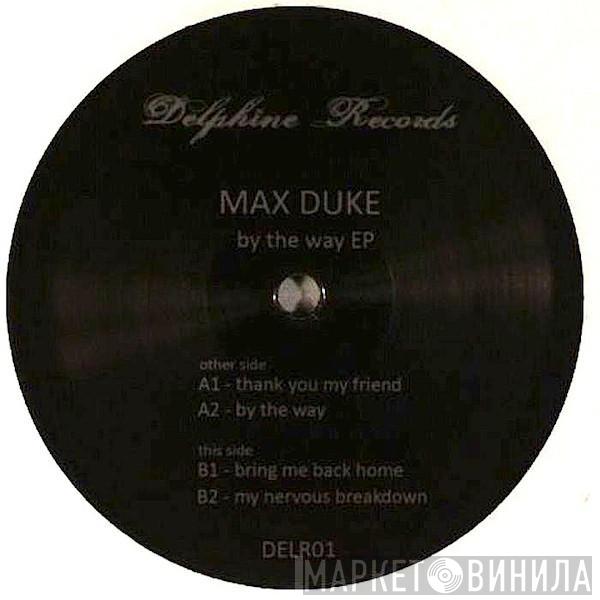 Max Duke - By The Way EP