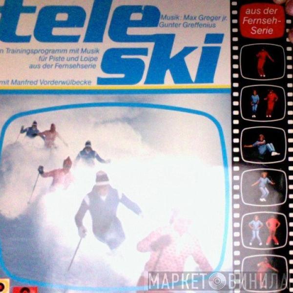 Max Greger Jr., Gunter Greffenius - Tele Ski