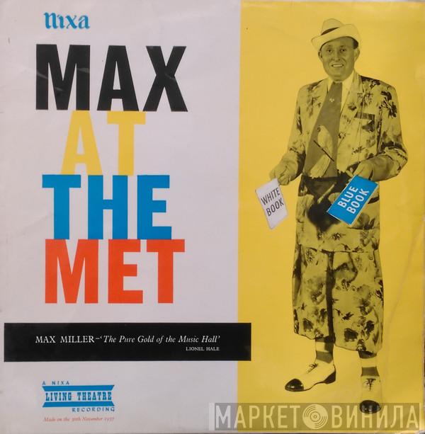 Max Miller - Max At The Met