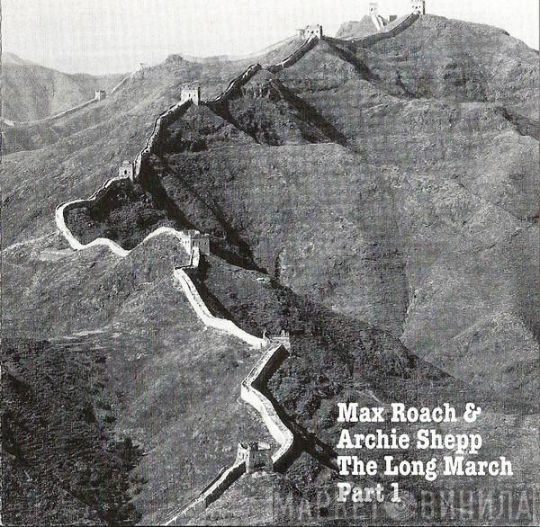 Max Roach, Archie Shepp - The Long March Part 1