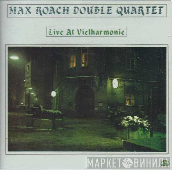  Max Roach Double Quartet  - Live At Vielharmonie