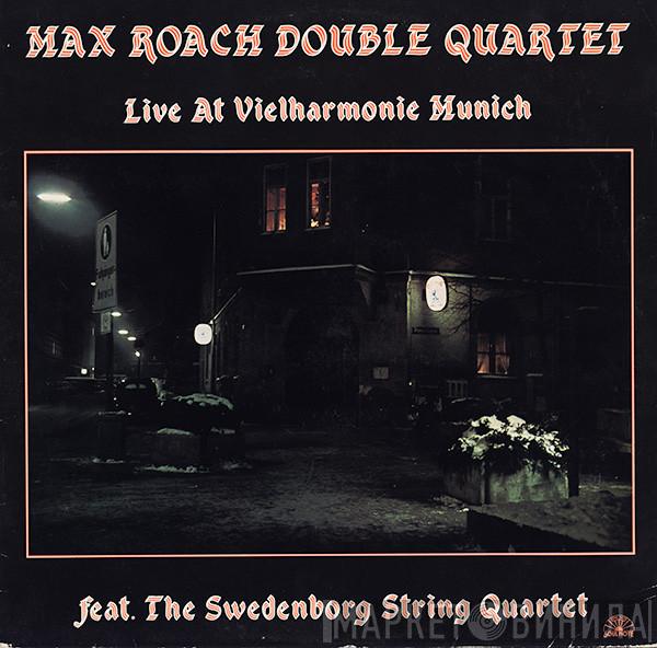 Max Roach Double Quartet, The Swedenborg String Quartet - Live At Vielharmonie Munich
