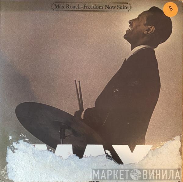  Max Roach  - Freedom Now Suite