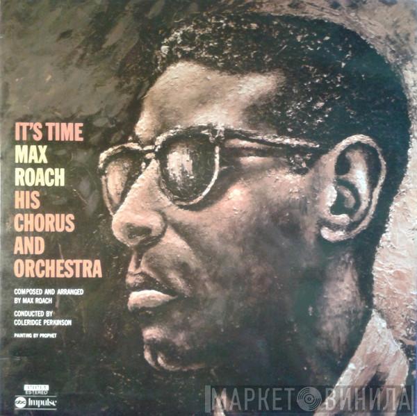  Max Roach His Chorus And Orchestra  - It's Time