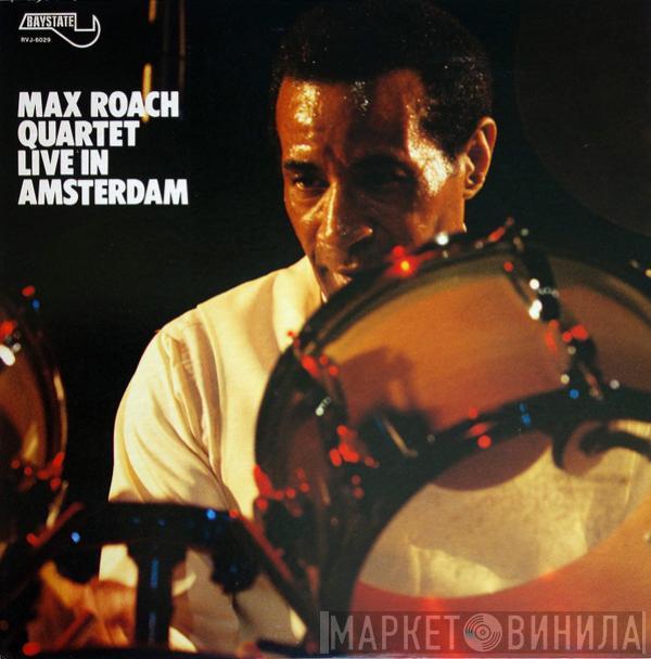  Max Roach Quartet  - Live in Amsterdam
