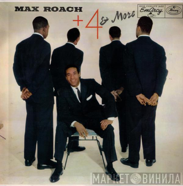 Max Roach Quintet - Max Roach + Four & More